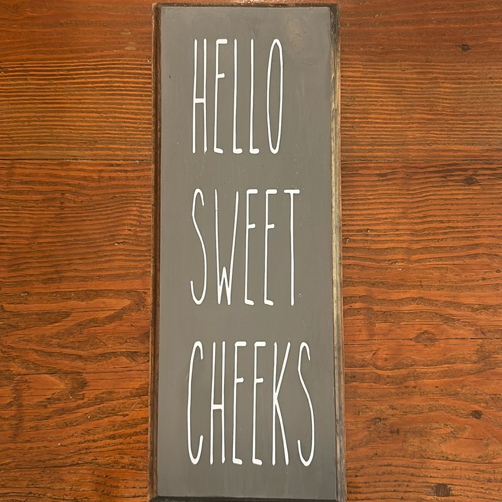 Hello Sweet Cheeks Bathroom Sign